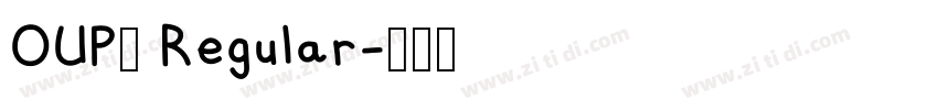 OUP2 Regular字体转换 OUP2 Regular字体转换